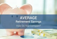The average retirement savings by age and why you need more